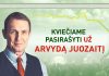 Kviečiame pasirašyti už Arvydą Juozaitį – Tautos Prezidentą!